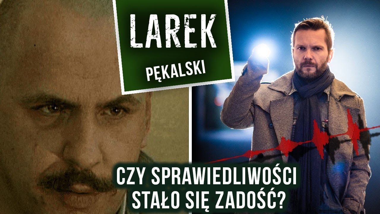 Czy sprawiedliwości stało się zadość? | Pękalski IV