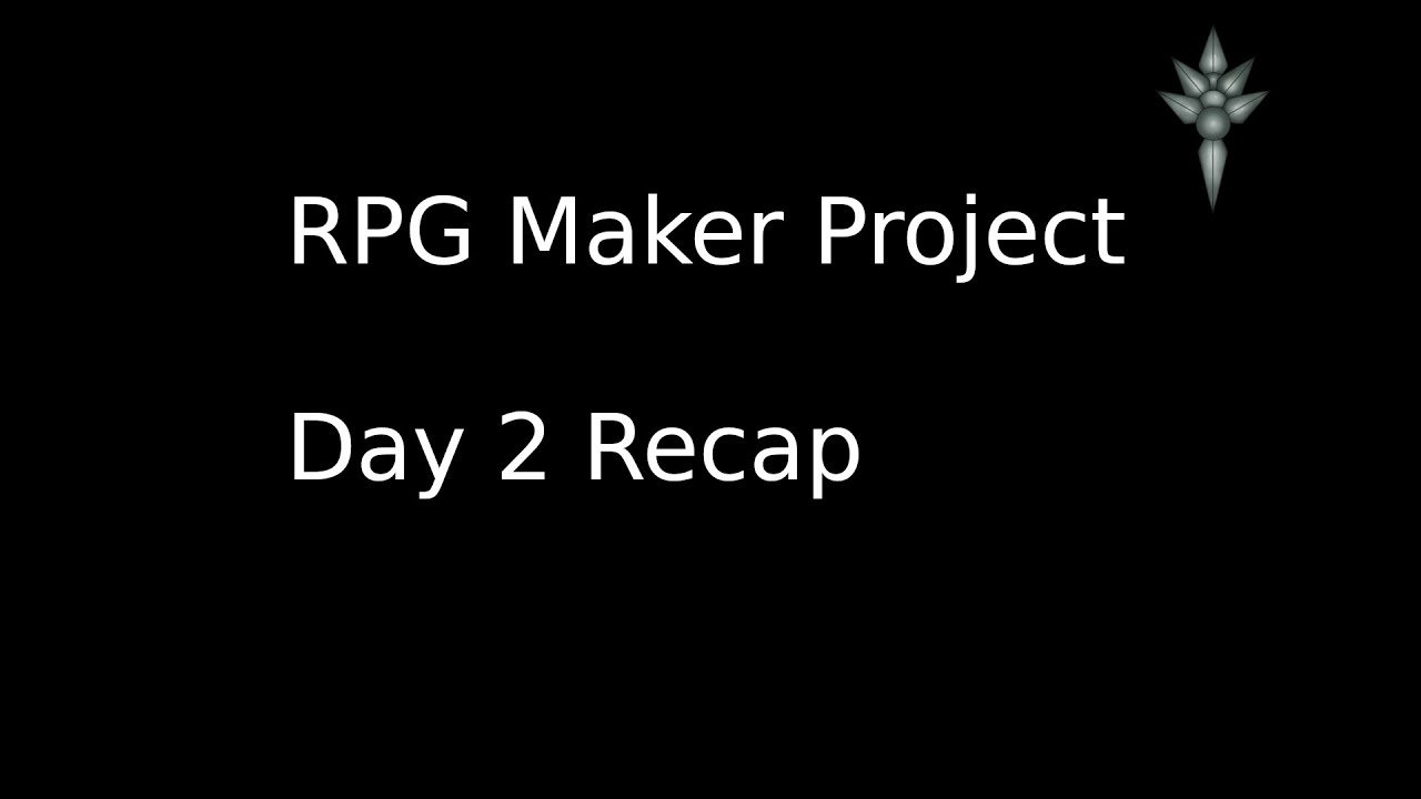 Community RPG Maker Project - Day 2 Recap - YouTube