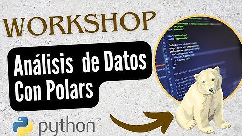 Polars: El Futuro del Análisis de Datos (Workshop)