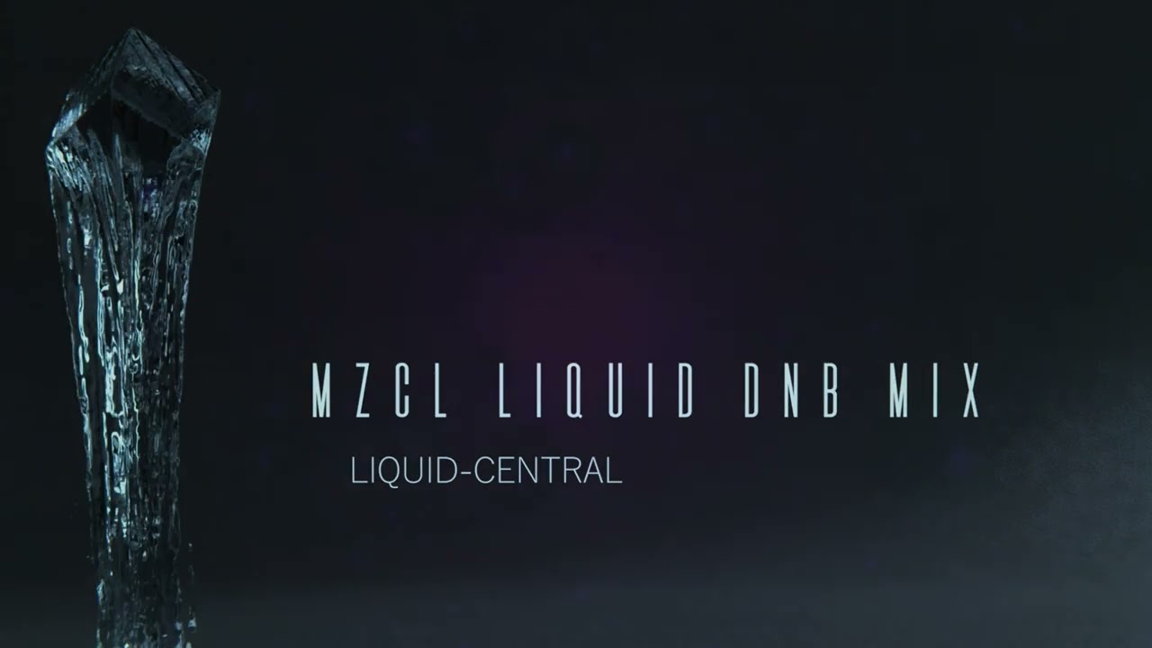 MZCL LIQUID DRUM AND BASS GUEST MIX #liquid #dnb #mix #drumandbass