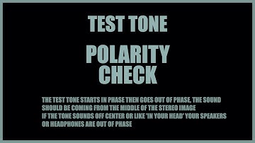 POLARITY CHECK TEST TONE | test if your speakers or headphones are in phase