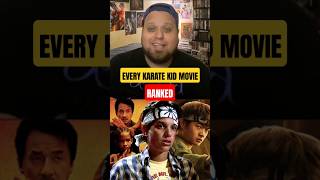 EVERY KARATE KID MOVIE RANKED