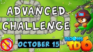 Bloons TD 6 Advanced Challenge | The Troubling MOAB | No MK No Powers Used | October 15 2023