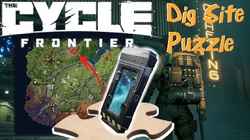 Dig Site Puzzle - The Cycle Frontier