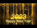 Wish You A 𝐇𝐀𝐏𝐏𝐘 𝐍𝐄𝐖 𝐘𝐄𝐀𝐑 𝟐𝟎𝟐𝟑 Goodbye 2022 Welcome 2023 Newyear2023 Newyear Status