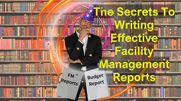 The Magic of Effective Facility Management Reports
