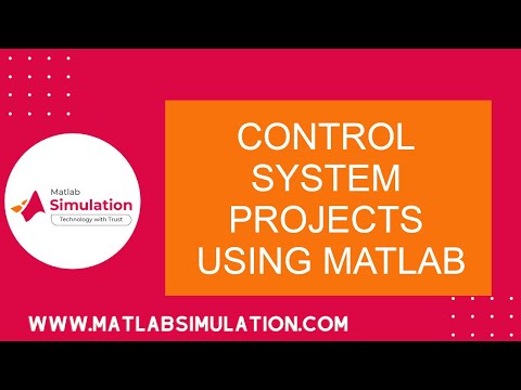 Control System Projects Using Matlab | Matlab Simulink Control System Projects