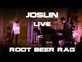 Joslin Live - Root Beer Rag - Billy Joel Cover
