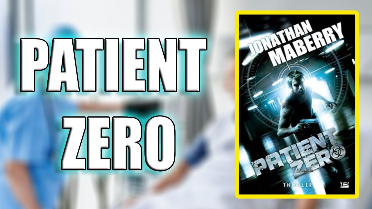 "Patient Zero" By Jonathan Maberry YouTube