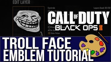 Troll Face Emblem Tutorial (Funny Black Ops 2 Emblems)