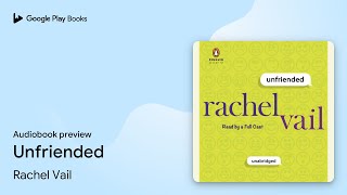Unfriended by Rachel Vail · Audiobook preview