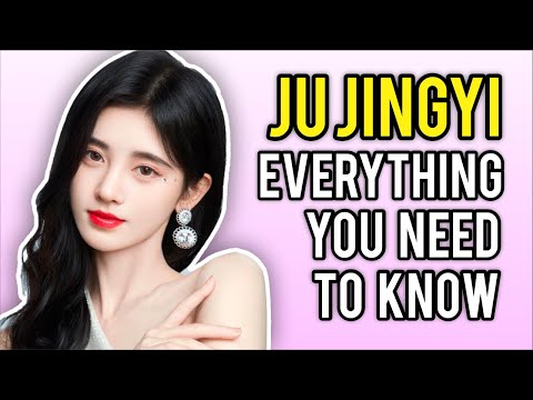 Everything you need to Know about Popular Chinese Actress JU JINGYI Age Height Boyfriend