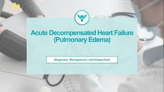 Acute Decompensated Heart Failure