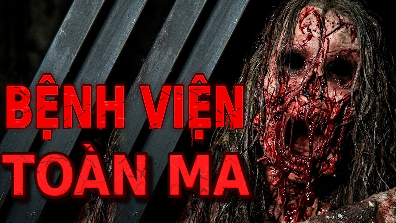 [Review Phim Kinh Dị] Trải Nghiệm KINH HOÀNG Khi Làm Bảo Vệ Tại Bệnh Viện Toàn Ma
