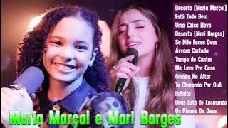 Maria Marçal e Mari Borges - Deserto, Está Tudo Bem..SÓ AS MELHORES MUSICAS GOSPEL MAIS TOCADAS 2022