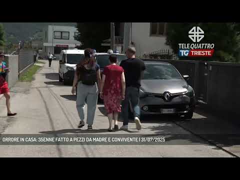 ORRORE IN CASA: 35ENNE FATTO A PEZZI DA MADRE E CONVIVENTE | 31/07/2025