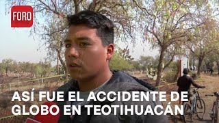 Incendio de globo en Teotihuacán deja dos muertos y dos Heridos - Sábados de Foro