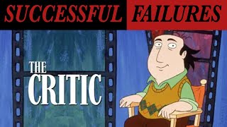 The Critic Season 1 | Successful Failures
