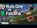 Rule one vs falcons  rlcs mena grand final