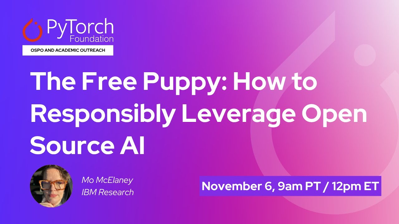 The Free Puppy: How to Responsibly Leverage Open Source AI