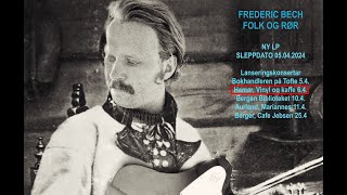 Frederic Bech Live Vinyl & Kaffe Hamar 6. april 2024 / Plateslipp albumet «Folk og rør»