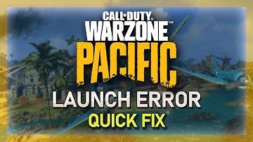 Warzone Pacific - An Error Has Occurred Launching The Game Fix