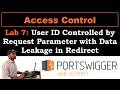 Access control 7 | User ID controlled by request parameter with data leakage in redirect