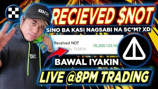 RECIEVED $NOT Notcoin Update LIVE TAYO @8pm TRADING + RAFFLE GIVEAWAY