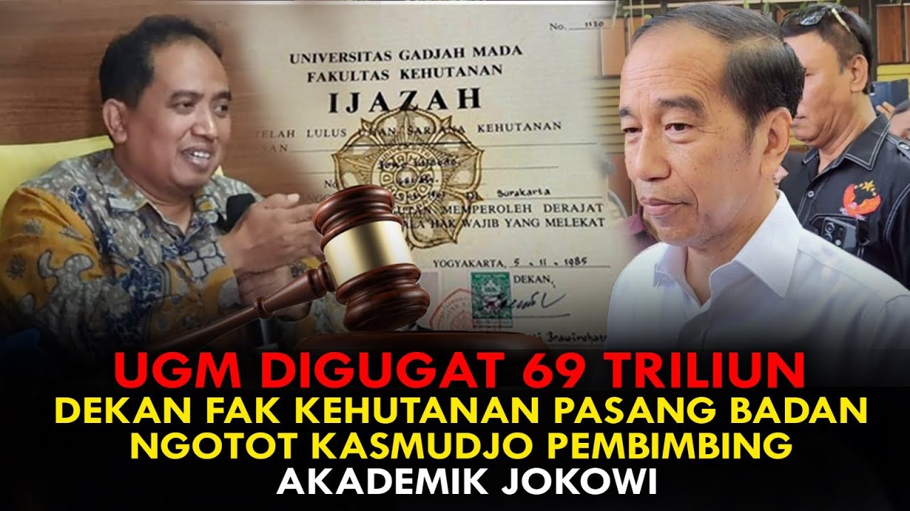 UGM DIGUGAT 69T. DEKAN FAK KEHUTANAN PASANG BADAN. NGOTOT KASMUDJO PEMBIMBING AKADEMIK JOKOWI