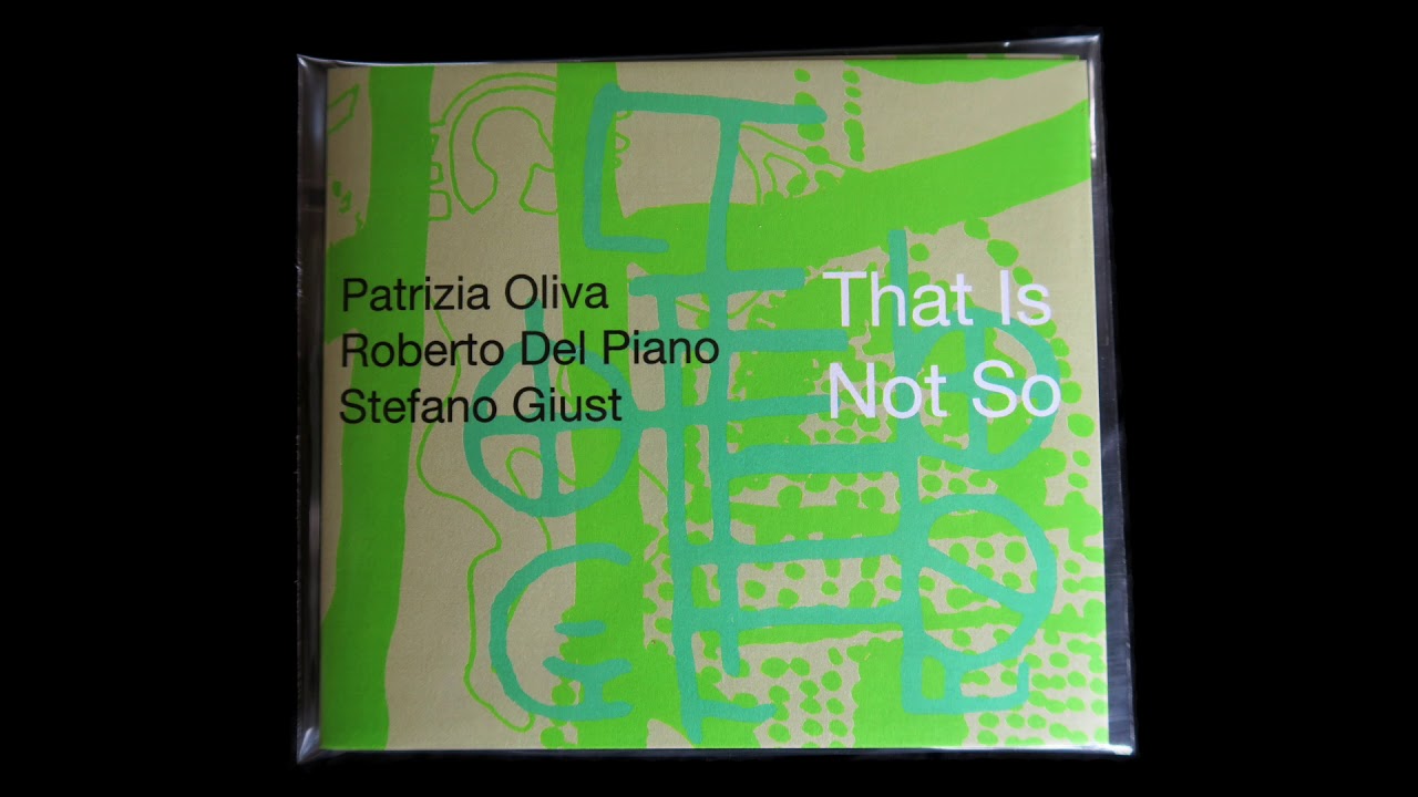 Patrizia Oliva / Roberto Del Piano / Stefano Giust _ Vivre Sur Le Sol (2019)