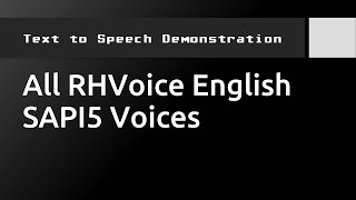 (TTS Demonstration) All RHVoice English SAPI5 Voices screenshot 3