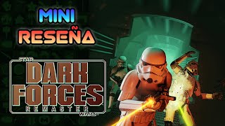 Mini Reseña Star Wars: Dark Forces Remaster - Un verdadero clásico | 3GB