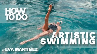 HOW TO DO ARTISTIC SWIMMING | FIRST STEPS