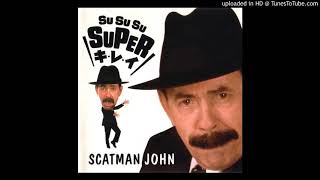 Su Su Su Super Ki Re i (All Night Long Mix) - Scatman John