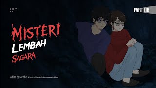 Misteri Lembah Sagara Part 6  Animasi Misteri