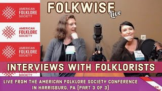 Folkwise LIVE from AFS! [Part 3]