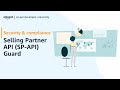 Amazon Selling Partner API | Introduction to Amazon Selling Partner API Guard