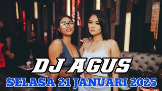 DJ AGUS TERBARU SELASA 21 JANUARI 2025 FULL BASS || ATHENA BANJARMASIN