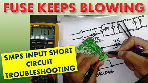 {145} Fuse Keeps Blowing in SMPS || SMPS Input short Circuit || How to Find Short Circuit in SMPS