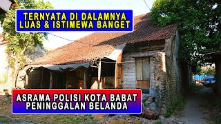 EXPLORE ASRAMA POLISI PENINGGALAN BELANDA DI KOTA BABAT || DALAMNYA ISTIMEWA DAN LUAS BANGET