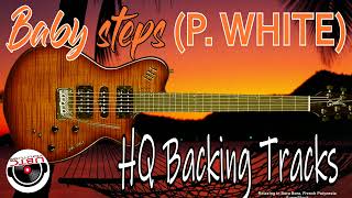 Video thumbnail of "Baby Steps (P. White) Backing Track"