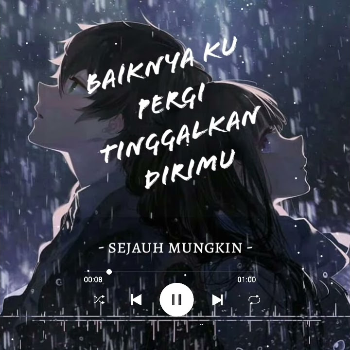 SEJAUH MUNGKIN - MALIK RYAN (STORY WA)