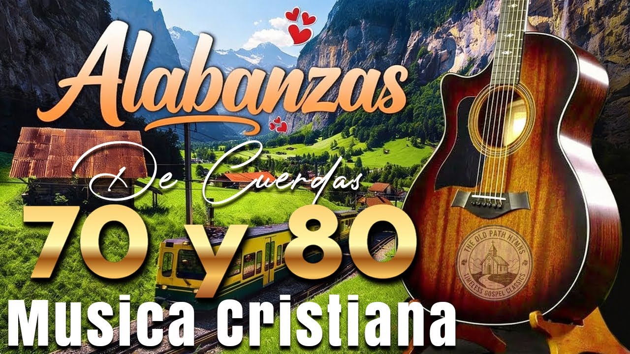MUY BONITAS DE CUERDAS 70S 80S 90S🎻MUSICA CRISTIANA ANTIGUA DE CUERDA GLORIA SEA A DIOS