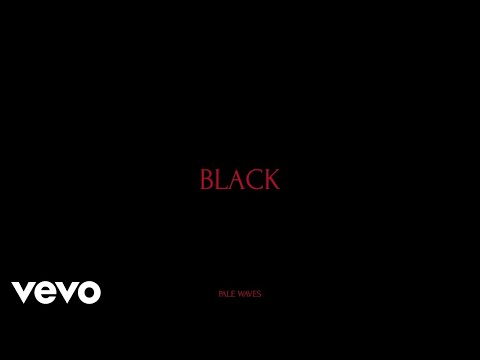 Pale Waves - Black