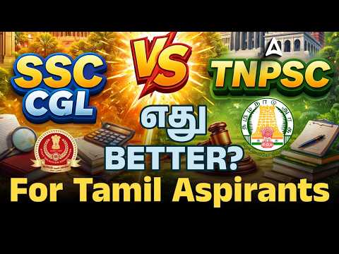 SSC CGL vs TNPSC Best & Easy for Tamil Aspirants | Posts, Salary, Exam, Selection Process By Pranawa