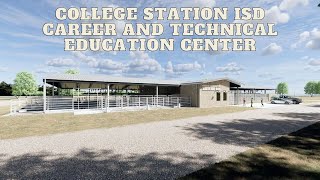 College Station ISD begins Phase 1 of new Career and Technical Education Center