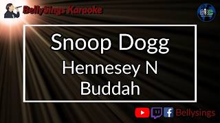 Snoop Dogg - Hennesey N Buddah (Karaoke)
Would you kindly Subscribe if you like my videos
To see a full list of my tracks https://www.karaokenerds.com/Brand/BellySings/
Join the Global Karaoke Community at our discord -
The Dive Bar - https://discord.com/invite/divebar
To search for songs visit - https://www.karaokenerds.com/
If you would like to tip me it would be greatly appreciated - https://paypal.me/BellySings
For commissions please email bellysings@gmail.com Snoop Dogg - Hennesey N Buddah (Karaoke)