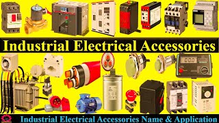 Industrial Electrical Accessories | Industrial Electrical Materials name, picture & applications.