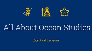 All About Ocean Studies: Zoom Panel Discussion