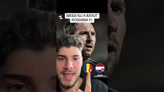 MESSI NU A PUTUT SA BATA ROMANIA NICIODATA !!! #shorts